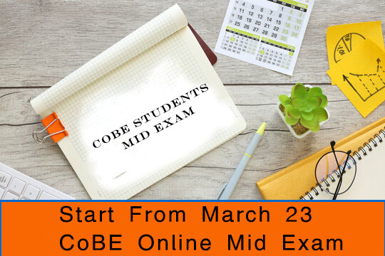 Start From March 23 CoBE Online Mid Exam